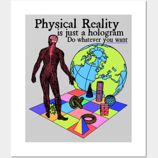 Physical Reality Is Just A Hologram Do Whatever You Want Retro 90's Physics Design Posters and Art